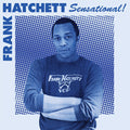 Hatchett,frank - Sensational - Vinyl Record