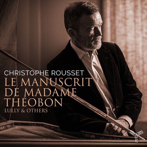 Rousset,christophe - Le Manuscrit De Madame Theobon - Music CD