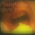 Manitoba - Give'r - Vinyl Record
