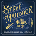 Maddock,steve - Blues Project - Music CD