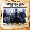 Leaving Eden - Live: The Lockdown Sessions - Music CD