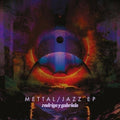 Rodrigo Y Gabriela - Mettal / Jazz Eps - Music CD