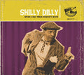 Shilly Dilly: When Your Mojo Doesn't Work / Var - Shilly Dilly: When Your Mojo Doesn't Work / Var - Music CD