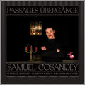 Cosandey,samuel - Passages_ubergange - Music CD