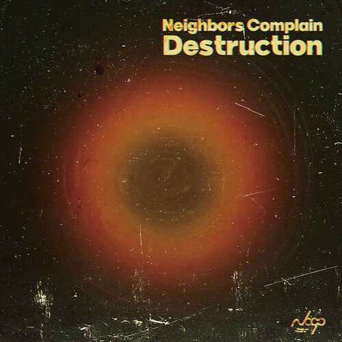 Neighbors Complain - Destruction - Vinyl Record