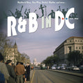 R&b In Dc 1940-1960: Rhythm & Blues Doo Wop / Var - R&b In Dc 1940-1960: Rhythm & Blues Doo Wop / Var - Music CD