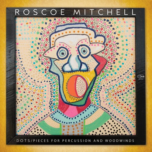 Mitchell,roscoe - Dots / Pieces For Percussion And Woodwinds - Music CD
