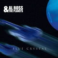Ross,al & The Planets - Blue Crystal - Music CD