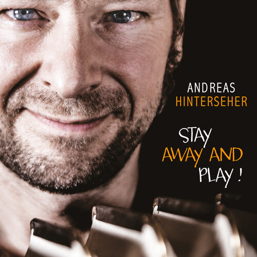 Hinterseher,andreas - Stay Away And Play - Music CD