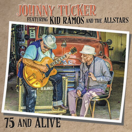 Tucker,johnny / Kid Ramos & Allstars - 75 & Alive - Music CD