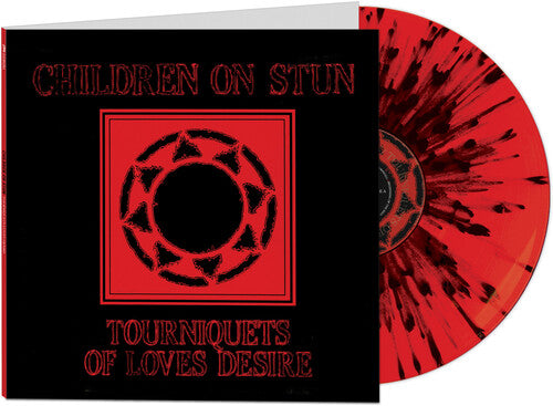 Children On Stun - Tourniquets Of Love's Desire - Vinyl Record