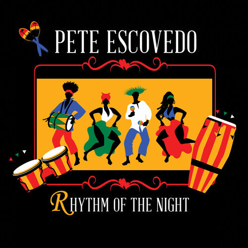 Escovedo,pete - Rhythm Of The Night - Music CD