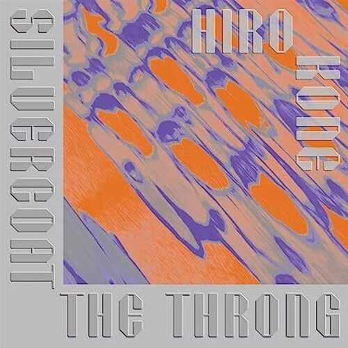 Hiro Kone - Silvercoat The Throng - Vinyl Record