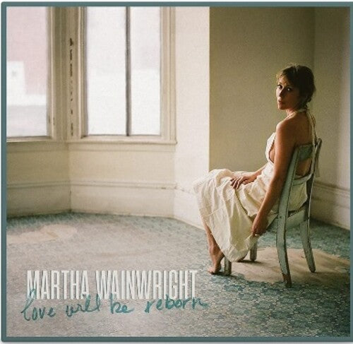 Wainwright,martha - Love Will Be Reborn - Vinyl Record