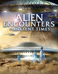 Alien Encounters In Ancient Times - Alien Encounters In Ancient Times - DVD