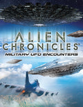 Alien Chronicles Military Ufo Encounters - Alien Chronicles Military Ufo Encounters - DVD