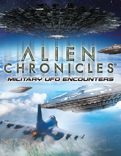 Alien Chronicles Military Ufo Encounters - Alien Chronicles Military Ufo Encounters - DVD