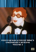 Hugh Harman & Rudolf Ising's Uncensored Cartoons 4 - Hugh Harman & Rudolf Ising's Uncensored Cartoons 4 - DVD