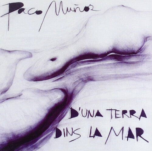 Munoz,paco - D'una Terra Dins La Mar - Music CD