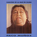Munoz,paco - Cancons De La Mar En Calma - Music CD