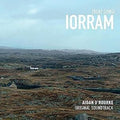 O'rourke,aidan - Iorram (boat Song) / O.s.t. - Music CD