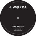 J.worra - Some Ppl Fall - Vinyl Record