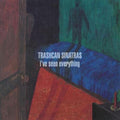 Trashcan Sinatras - I've Seen Everything - Music CD