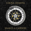 Ceiling Demons - Snakes & Ladders - Vinyl Record