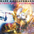Kirschenmann - Cybersonic Outreach - Music CD