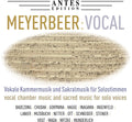 Meyerbeer - Vocal Works - Music CD