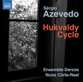 Azevedo / Ensemble Darcos / Corte-real - Hukvaldy Cycle - Music CD