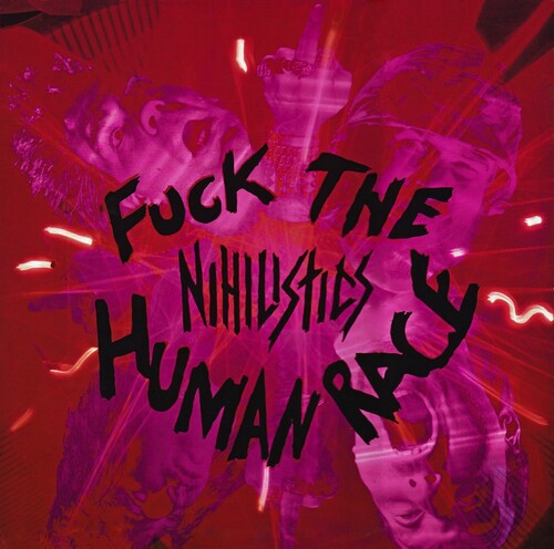 Nihilistics - Fuck The Human Race - Music CD
