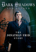Dark Shadows & Beyond: Jonathan Frid Story - Dark Shadows & Beyond: Jonathan Frid Story - DVD