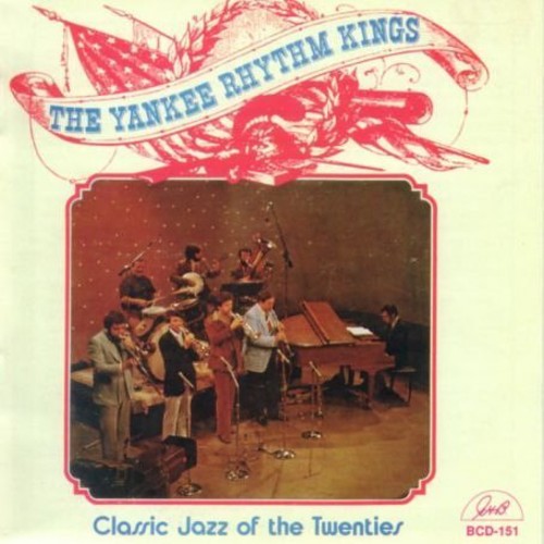 Yankee Rhythm Kings - Classic Jazz Of The Twenties 2 - Music CD