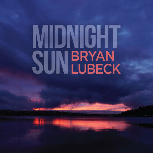 Lubeck,bryan - Midnight Sun - Music CD