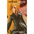 40-Foot Lemon: The Complete Story of U2's Pop & PopMart - Hardcover Book