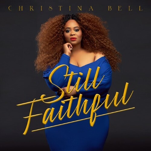 Bell,christina - Still Faithful - Music CD