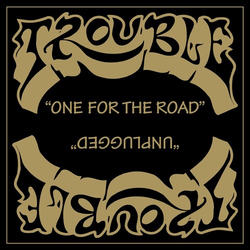 Trouble - One For The Road - Music CD