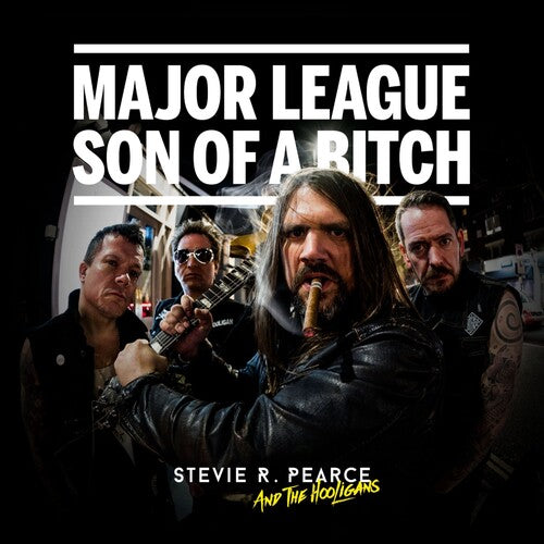 Pearce,stevie R & The Hooligans - Major League Son Of A Bitch - Music CD