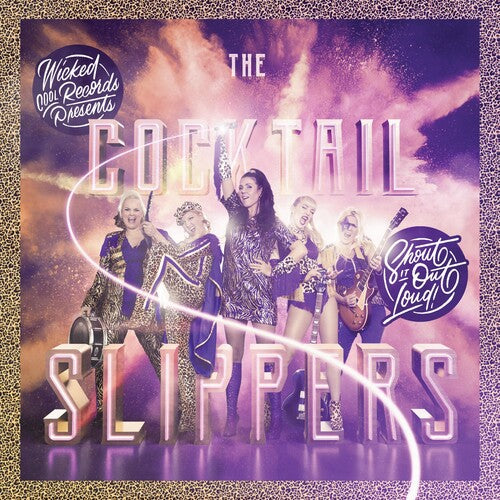 Cocktail Slippers - Shout It Out Loud! - Vinyl Record