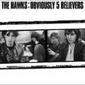 Hawks - Obviously 5 Believe - Vinyl Record