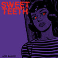 Sweet Teeth - Acid Rain - Vinyl Record