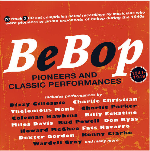 Bebop: Pioneers And Classic Performances / Var - Bebop: Pioneers And Classic Performances / Var - Music CD