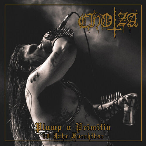 Chotza - Plump U Primitiv (10 Jahr Furchtbar) - Music CD