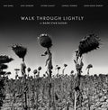 Dark Star Safari - Walk Through Lightly - Vinyl Record