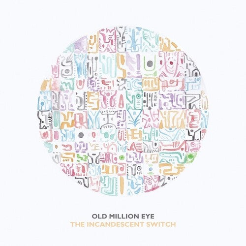 Old Million Eye - Incandescent Switch - Vinyl Record
