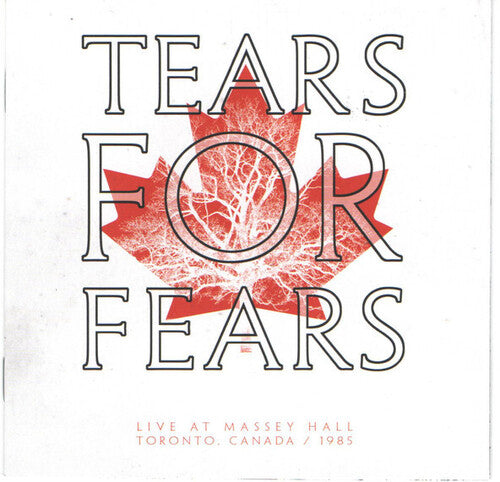 Tears For Fears - Live At Massey Hall - Music CD