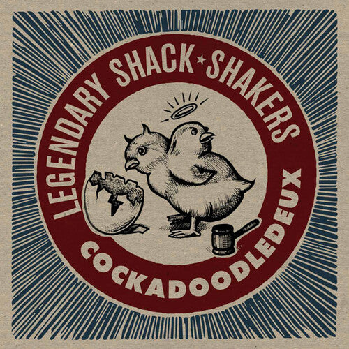 Legendary Shack Shakers - Cockadoodledeux - Music CD