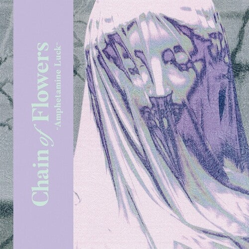 Chain Of Flowers - Amphetamine Luck - Vinyl Record