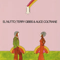 Gibbs,terry & Coltrane,alice - El Nutto - Vinyl Record